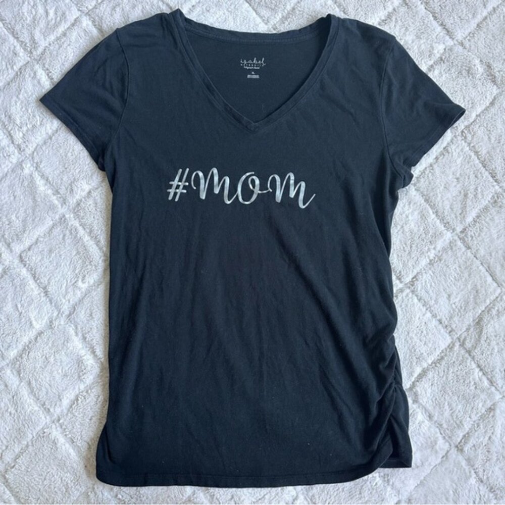 Isabel Maternity | #Mom Graphic Short Sleeve Maternity Shirt | Size Extra Large